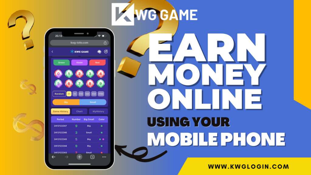 KWGGAME - EARNING MONEY ONLINE USING YOUR PHONE