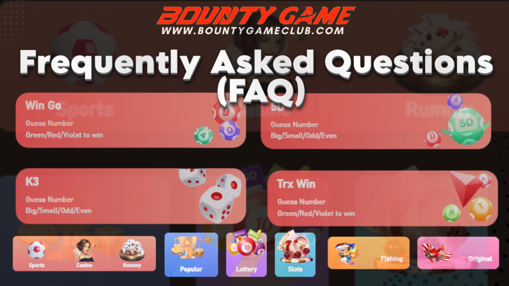 Bounty Game - FAQ